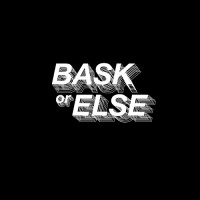 Bask or Else logo - Similar company to Bask Creative