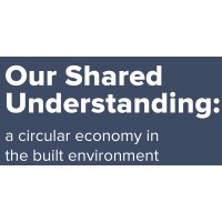 Our Shared Understanding: a circular economy in the built environment logo - Similar company to Built Environment Connective