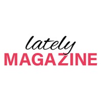 Lately Magazine