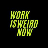 Work is Weird Now Podcast logo - Similar company to Wallbee