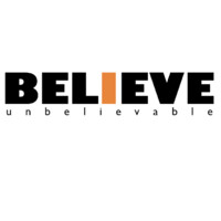 Believe Unbelievable