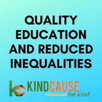 Quality Education and Reduced Inequality - KindCause.org community (nonprofit) logo - Similar company to Kindcause.Org