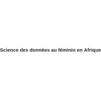 Science des données au féminin en Afrique logo - Similar company to Women Ia & Data Academy