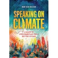 Klimataler - Aktivistens Guide Til Taleskrivning For En Bedre Fremtid