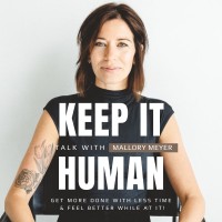 Keep it Human Podcast with Mallory Meyer logo - Similar company to Workieticket