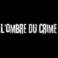 L'Ombre Du Crime