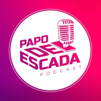 Papo De Escada Podcast