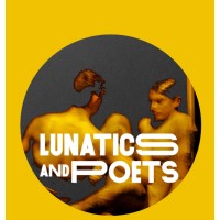 Lunatics And Poets