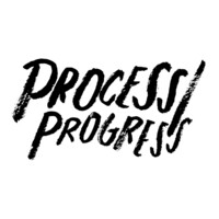 Process/Progress