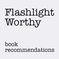 Flashlight Worthy Books
