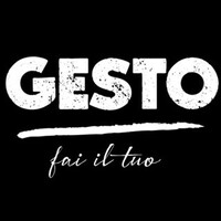 Gesto, Fai Il Tuo