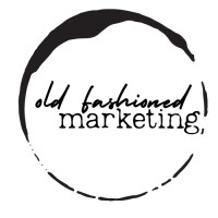 Old Fashioned Marketing