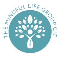 The Mindful Life Group CIC logo - Similar company to Centre For Anxiety Disorders And Trauma