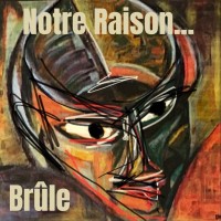 Notre Raison Brûle logo - Similar company to Dorian Etienne • Design Studio