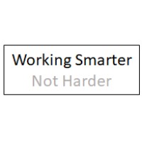 Working Smarter Not Harder
