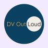 Dv Out Loud