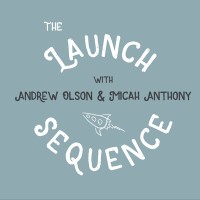 The Launch Sequence Podcast