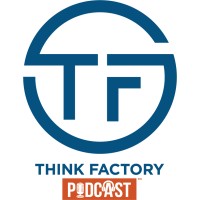 The Think Factory Podcast™ logo - Similar company to Graphic Communications Education Association