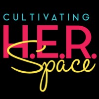 Cultivating H.E.R. Space logo - Similar company to Inside A Black Girls Mind
