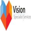 VISION SPECIALIST SERVICES LTD