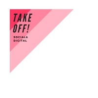 Take Off! Social & Digital