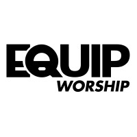 Equip Worship
