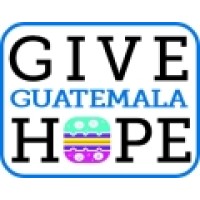 Give Hope Guatemala Education Foundation Inc