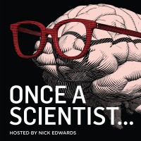 Once A Scientist Podcast