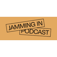 Jamming In Podcast