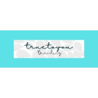 True To You Branding