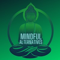 Mindful Alternatives