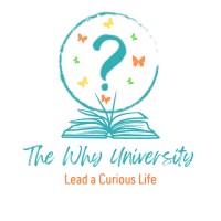 The Why University