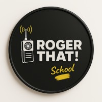 Roger That! School
