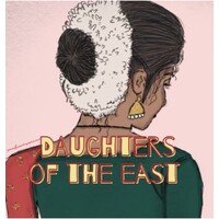 Daughters Of The East