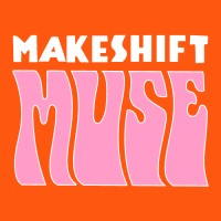 The Makeshift Muse