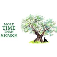 More Time Than Sense