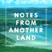Notes From Another Land