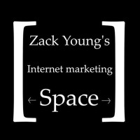 Zack Young'S Internet Marketing Space