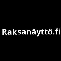 Raksanäyttö.Fi