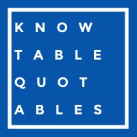 Knowtable Quotables