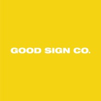 Good Sign Co logo - Similar company to Cool Shit