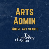 The University Of Akron Arts Administration