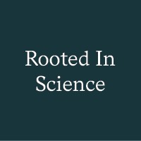 Rooted In Science