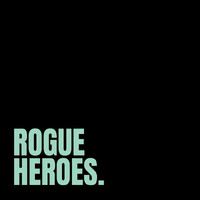 Rogue Heroes