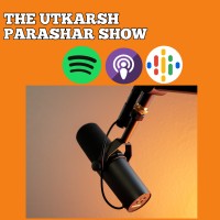 The Utkarsh Parashar Show logo - Similar company to Ansh Sachdeva Gm