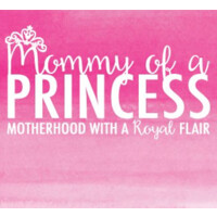Mommy of a Princess