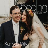 Kansas City Perfect Wedding Guide