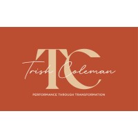 Trish Coleman - Performance Through Transformation