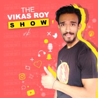 The Vikas Roy Show