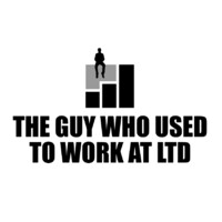 THE GUY WHO USED TO WORK AT LTD